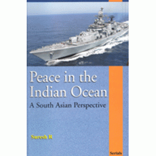 Peace in the Indian Ocean: A South Asian Perspective